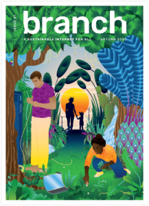 Branch Issue 1 cover by Hélène Baum. A hopeful scene that reimagines our relationship with the internet and nature