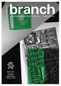 Branch issue 5 magazine cover - Summer 2023 - Digital collage in black, white and bright green, combining archival imagery of computer hardware and mining publications